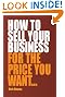 How to Sell Your Business for the Price You Want