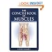 The Concise Book of Muscles