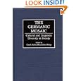 The Germanic Mosaic: Cultural and Linguistic Diversity in Society (Contributions in Ethnic Studies) by Carol Aisha Blackshire-Belay