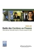 Guides des Carri�res en Finance : Votre meilleur atout pour r�ussir en finance, banque et audit