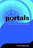 Portals: People, Processes and Technology (Become an Expert) 