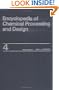 Encyclopedia of Chemical Processing and Design (Chemical Processing and Design Encyclopedia)
