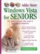 Windows Vista for Seniors: For Senior Citizens who Want to Start Using Computers (Studio Visual Steps)