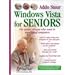 Windows Vista for Seniors: For Senior Citizens Who Want to Start Using Computers (Computer Books for Seniors series)