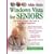 Windows Vista for Seniors: For Senior Citizens Who Want to Start Using Computers (Computer Books for Seniors series)