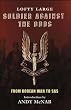 Soldier Against The Odds: From Korean War to SAS: From Infantry to SAS