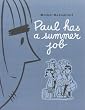 Paul Has a Summer Job