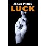 Luck (Gr8reads)