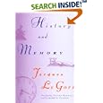 History and Memory by  Jacques Le Goff