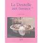 Dentelles aux fuseaux, tome 3 de Lysiane Brulet