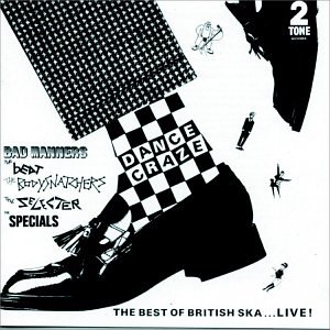 The Bodysnatchers - Dance Craze - The Best of British Ska... Live!