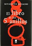 El libro de los cinco anillos / The Book of Five Rings (Spanish Edition)