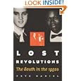 Lost Revolutions: The South in the 1950s by Pete Daniel
