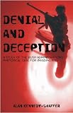 Denial and Deception: A Study of the Bush Administration's Rhetorical Case for Invading Iraq