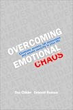 Overcoming Emotional Chaos
