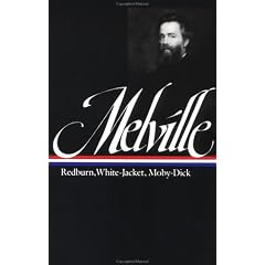 Melville:  Redburn, White-Jacket, Moby-Dick (Library of America)