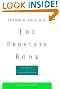 The Prostate Book: Sound Advice on Symptoms and Treatment (Third Edition)