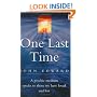 One Last Time: A Psychic Medium Speaks to Those We Have Loved and Lost