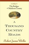 A Thousand Country Roads
