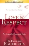 Love and Respect: The Love She Most D...