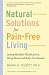 Natural Solutions for Pain-Free Living
