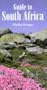 Guide to South Africa, 3rd (Bradt Travel Guide South Africa)