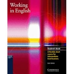 Working in English Student's Book (Cambridge Professional English)