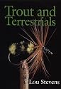 Trout and Terrestrials