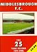Book Middlesbrough FC (The 25 Year Record Series)