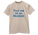 Trust Me I'm an Alcoholic