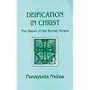 Deification in Christ: Orthodox Perspectives on the Nature of the Human Person (Contemporary Greek Theologians, Vol 5)