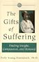 The Gifts of Suffering: Finding Insight, Compassion, and Renewal
