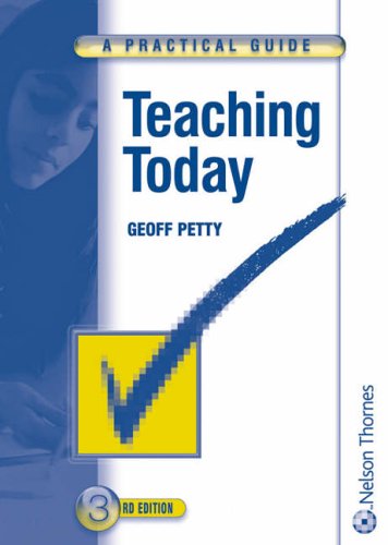 City Travel Guides Discounted  Books : Teaching Today - A Practical Guide Third Edition: A Practical Guide