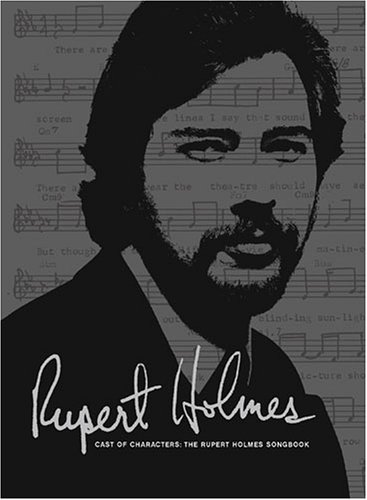 CD-Charts  Search : Cast of Characters: The Rupert Holmes Songbook