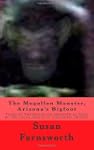 The Mogollon Monster, Arizona's Bigfoot