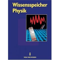 Wissensspeicher: Physik: Nachschlagewerk