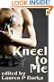 Kneel to Me