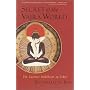 Secret of the Vajra World: The Tantric Buddhism of Tibet (Ray, Reginald a. World of Tibetan Buddhism ; V. 2.)
