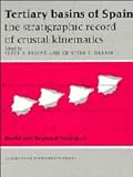 Tertiary Basins of Spain: The Stratigraphic Record of Crustal Kinematics (World and Regional Geology)
