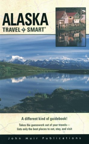 City Travel Guides Discounted  Books : Travel Smart: Alaska