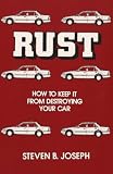 Rust: How to Keep It from Destroying Your Car