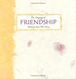 The Language of Friendship: A Blue Mountain Arts Collection ("Language of ... " Series)
