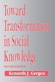 Toward Transformation in Social Knowledge
