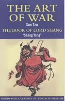 The Art of War/The Book of Lord Shang (Wordsworth Classics of World Literature)