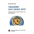 Trauern hat seine Zeit. Abschiedsrituale beim fr�hen Tod eines Kindes