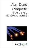 Conqu�te spatiale : du r�ve au march�