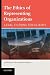 The Ethics of Representing Organizations Legal Fictions for Clients