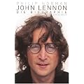 John Lennon: Die Biographie