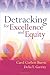 Detracking for Excellence and Equity