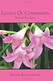 Levels of  COMPASSION: Book 16 Self Love
